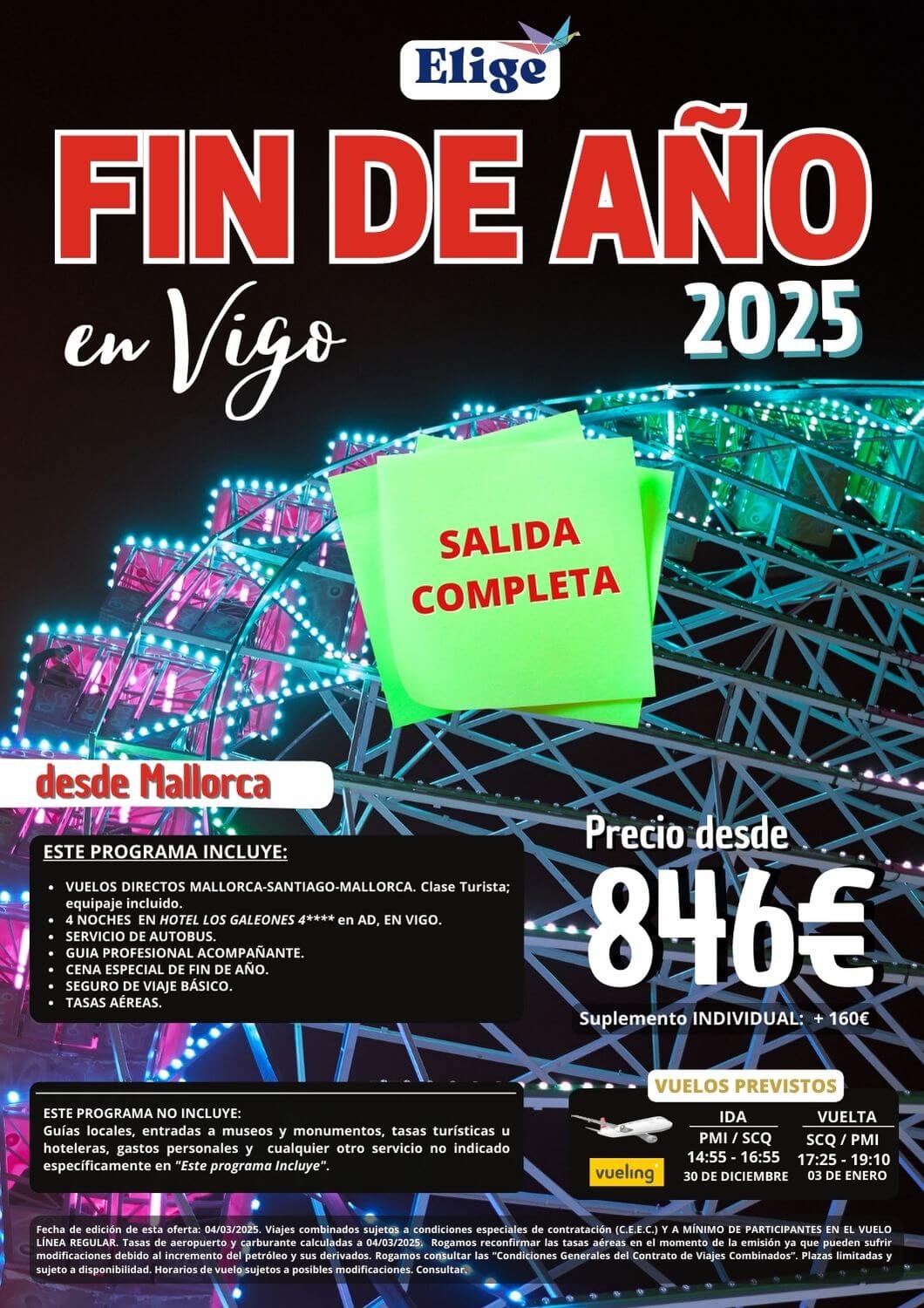 Especial Fin de Año 2025 en VIGO, desde Mallorca con vuelo directo, hotel 4 estrellas, servicio de autobús, guía profesional acompañante, cena especial fin de año y seguro de viaje básico, para Agencias de Viajes con Elige Tu Viaje.